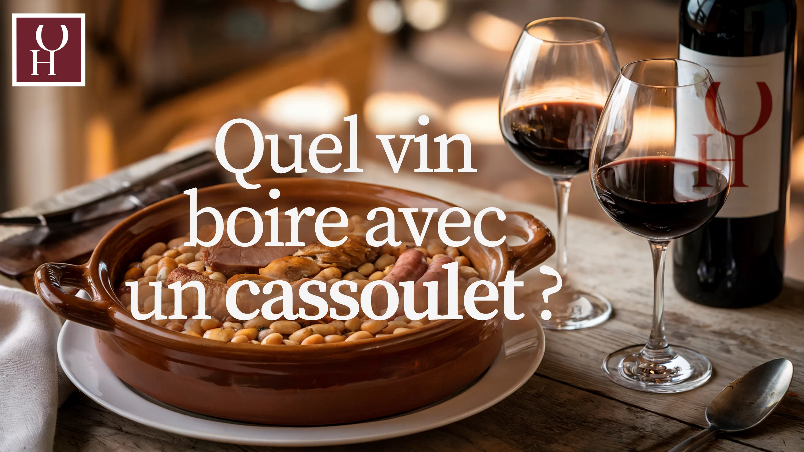 Quel vin boire avec un cassoulet ?